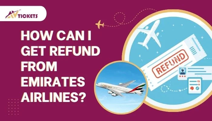 How Can I Get Refund From Emirates Airlines?
