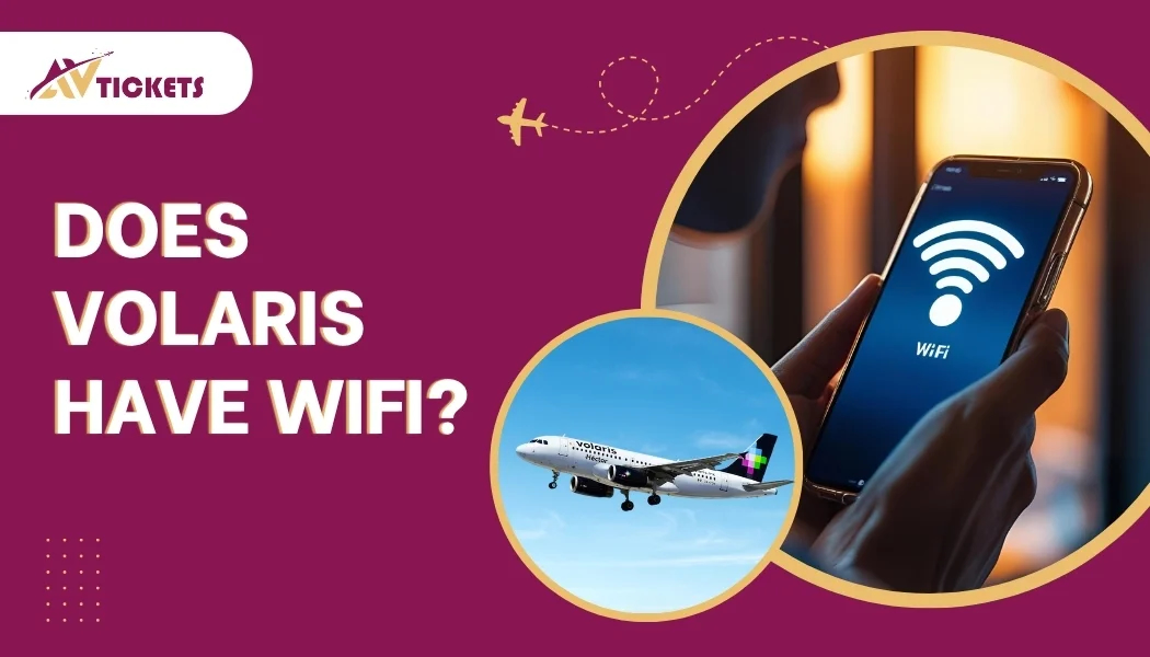 Does Volaris have WiFi & Inflight Entertainment on the Plane?