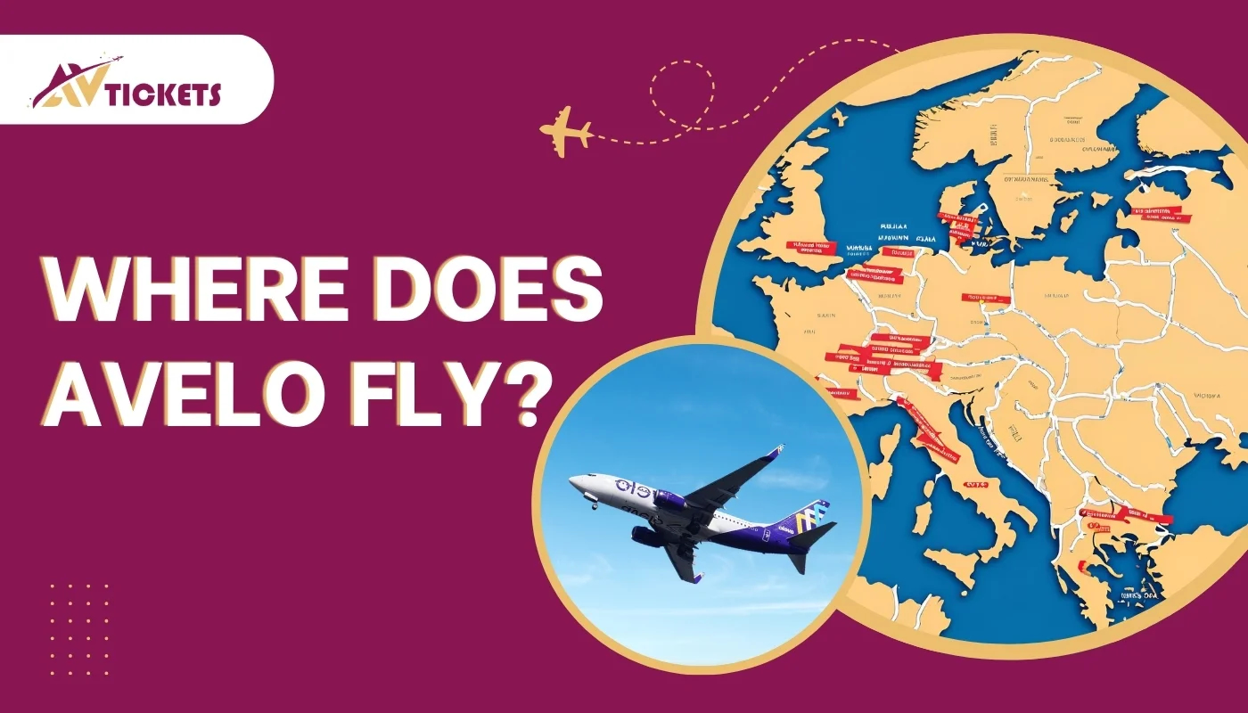 Where Does Avelo Fly? Explore Avelo Airlines Destinations Where Does Avelo Fly? Explore Avelo Airlines Destinations