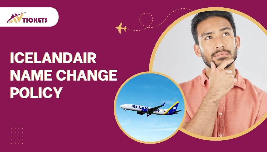 How to change name on Icelandair Ticket? How to change name on Icelandair Ticket?