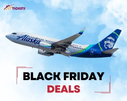 Don’t Miss Out: Alaska Airlines Black Friday Deals 2024 Don’t Miss Out: Alaska Airlines Black Friday Deals 2024