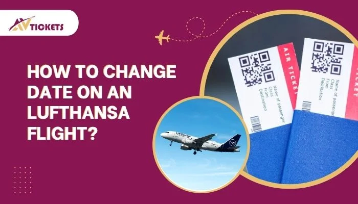 How to Change Date on an Lufthansa Flight? How to Change Date on an Lufthansa Flight?